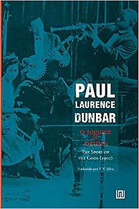 O joguete dos deuses - por: Paul Laurence Dunbar (Tradução de F. Vale Silva)