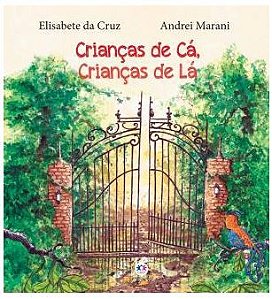 Livro Crianças de Cá, Crianças de Lá