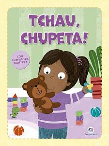 Livro Tchau, Chupeta!