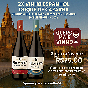 2 Vinhos Espanhois Duque de Cazarra