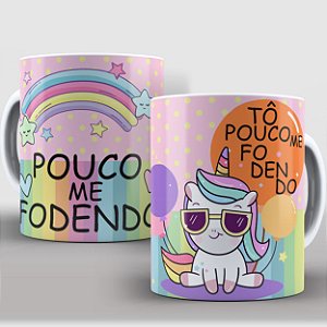 Caneca Porcelana Unicórnio Indelicado - Pouco me Fud*