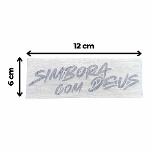 ADESIVO SIMBORA COM DEUS BRANCO E PRETO