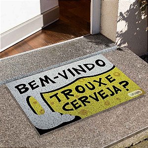 Capacho Frase - Bem Vindo Trouxe Cerveja