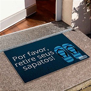 Capacho Frase - Por Favor Retire Seus Sapatos