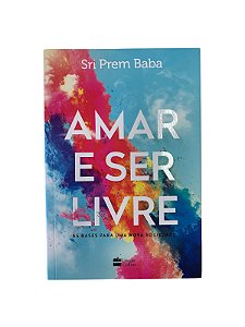 Amar E Ser Livre - Sri Prem Baba
