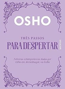 Três Passos Para Despertar