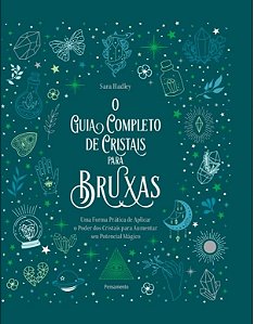 Livro O Guia Completo de Cristais para Bruxas