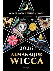 Almanaque Wicca 2026: Guia de Magia e Espiritualidade