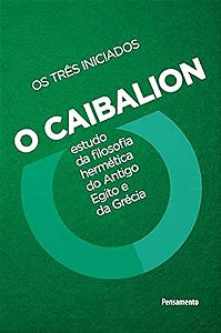 CAIBALION, O - PENSAMENTO