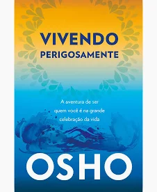 Vivendo perigosamente