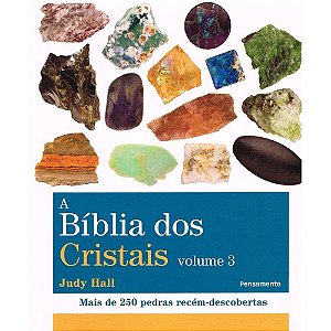 A Bíblia dos Cristais - Vol. 3