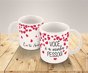 Caneca de Porcelana Você é Minha Pessoa