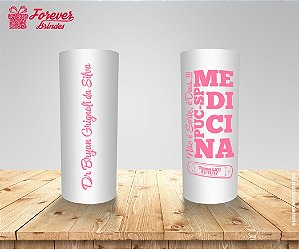 Copo Long Drink Medicina Frase