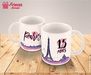 Caneca Personalizada 15 Anos Em Paris