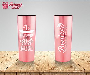 Copo Long Drink Metalizado Direito Segue o Baile