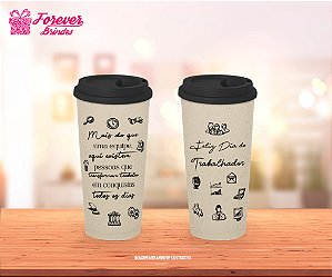 Copo Ecológico Café Personalizado Dia do Trabalho