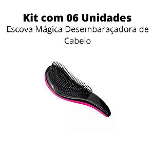 Kit 06 Unidades Escova Mágica Desembaraçadora de Cabelo