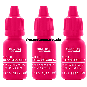 Kit 03 Unidades Óleo de Rosa Mosqueta 100% Puro Max Love 10ml