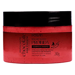 Esfoliante Corpo e Rosto Bem Me Quero Proibida Chocolate com Pimenta Porán PR303