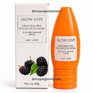 Creme Para Área dos Olhos de Amora Glow Love Max Love ML569