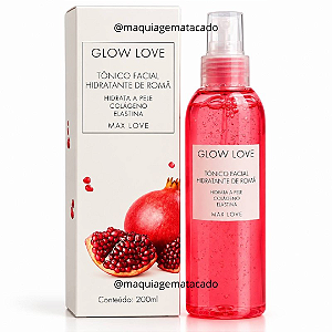 Tônico Facial Hidratante Glow Love Romã Max Love ML262