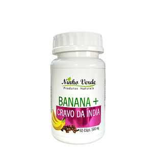 BANANA E CRAVO DA INDIA 60 CAPSULAS 500MG NINHO VERDE