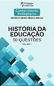 50 Questões sobre a História da Educação - Volume 1