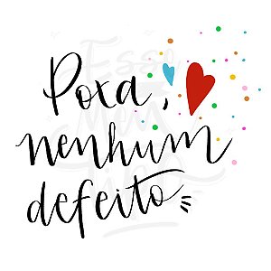 Tattoo Poxa, nenhum defeito