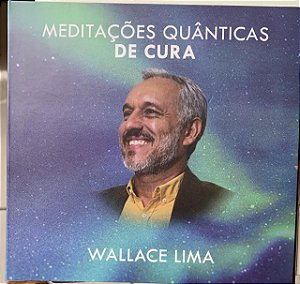 MEDITAÇÕES QUÂNTICAS DE CURA VOL. 1