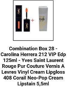 Combination Box 28 - Carolina Herrera 212 VIP Edp 125ml - Yves Saint Laurent Rouge Pur Couture Vernis A Levres Vinyl Cream Lipgloss 408 Corail Neo-Pop Cream Lipstain 5,5ml