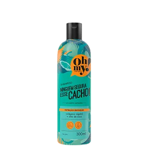 SHAMPOO OH MY! NINGUEM SEGURA ESSE CACHO 300ML