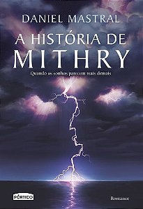 A HISTORIA DE MITHRY