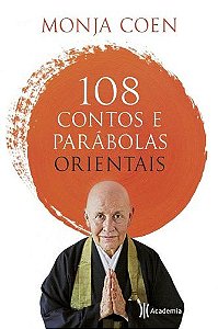 108 CONTOS E PARABOLAS ORIENTAIS