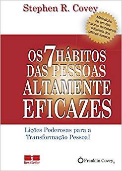 OS 7 HABITOS DAS PESSOAS ALTAMENTE EFICAZES - EDICAO DE BOLS