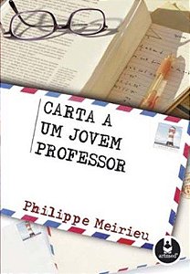 CARTA A UM JOVEM PROFESSOR