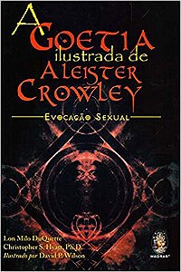 A GOETIA ILUSTRADA DE ALEISTER CROWLEY 