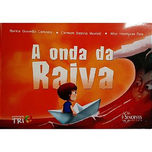 A ONDA DA RAIVA