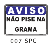 Etiqueta Aviso Não Pise na Grama