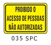 Etiqueta Proibido o Acesso de Pessoas não Autorizadas