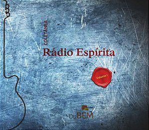 Coletânea Rádio Espírita - Volume 1