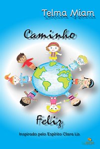 Caminho Feliz - Telma Miam