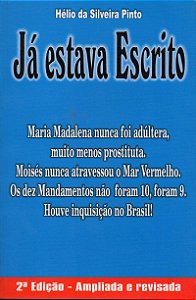 Já estava escrito - Hélio da Silveira Pinto