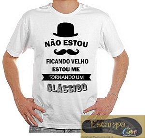 Camiseta Personalizada Não Estou Ficando Velho