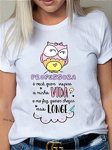 Camiseta Personalizada Professora É Você Quem Inspira Minha Vida