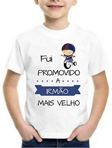 Camiseta Personalizada Fui Promovido A Irmão Mais Velho II