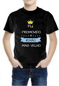 Camiseta Infantil Preta Fui Promovido A Irmão Mais Velho