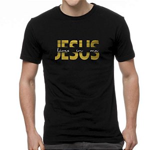 Camiseta Preta Jesus Lives In Me