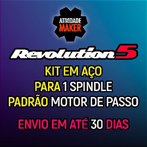REVOLUTION 5 - KIT AÇO - NEMA34 - 1 SPINDLE