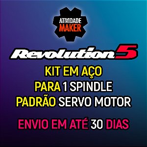 REVOLUTION 5 - KIT AÇO - SERVO MOTOR 1000W - 1 SPINDLE