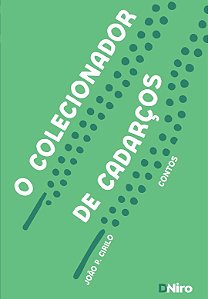 O colecionador de cadarços - 2ª Edição
